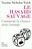 Hasard sauvage (Le) [nouvelle édition]